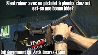 Sentrainer avec un pistolet à plombs chez soi est-ce une bonne idée? Colt 1911 Government 4.5mm