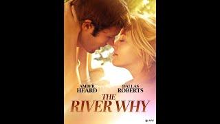 فیلم_ممنوعه  رودخانه چرا                                                     The River Why 2010