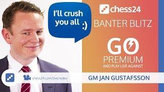 Banter Blitz with Jan Gustafsson 169