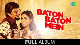 Baton Baton Mein  Full Album Jukebox  Amol Palekar  Tina Munim