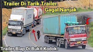 Truck Trailer Di Tarik Trailer Di Bukit Kodok.Trailer Gagal NanjakTrailer Blap Serbuan Truk Trailer