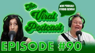 The Viral Podcast Ep. 90