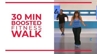 30 Minute Boosted Fitness Walk  Walk at Home