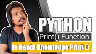 #5 Python first program Print function in detail MUST WATCH