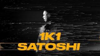 Satoshi - 1K1  Official Video