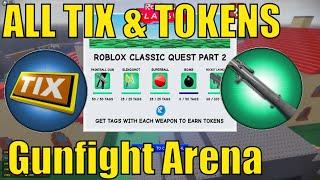 How to get ALL TIX & TOKENS in Gunfight Arena  The Classic Event