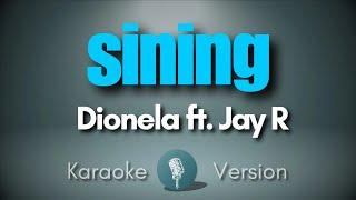 sining - Dionela ft. Jay R Karaoke