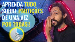 Partições de Disco Entenda TUDO sobre MBR GPT RAID e mais