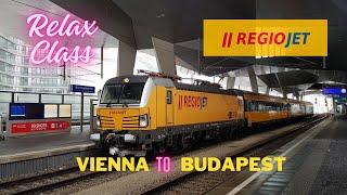 Trip Report  RegioJet Train  Vienna To Budapest  Relax Class  2023  Austria To Hungary 