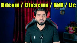 Bitcoin Ethereum LTC BNB Update News Analysis  Crypto Analysis  BTC  ETH Daily Update