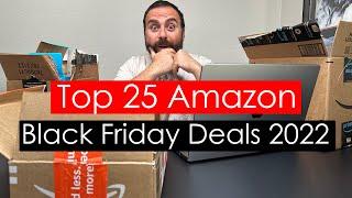 Top 25 Deals on Amazon Black Friday 2022