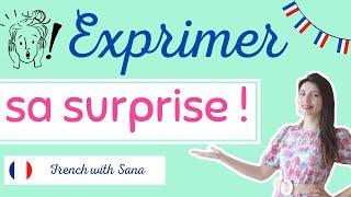 French expressions   Exprimer sa surprise