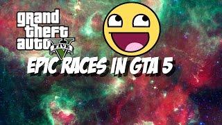 Gta 5 Epic Races Gta 5 fun