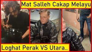 Viral Mat Salleh Cakap Melayu Fasih Loghat Utara VS Perak..