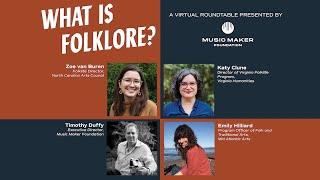 What is Folklore? Virtual Rountable