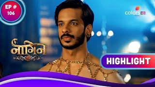 Naagin 6  नागिन 6  Ep. 106  Raghu Realizes His Powers  Highlight