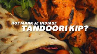 Hoe maak je Tandoori Kip? Indiase keuken