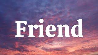 Day 2950  Friend  Friend lyrics  New english song  50 Days challenge #new#newsong#lyrics#song