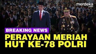  LIVE - Perayaan HUT ke-78 Polri di Monas