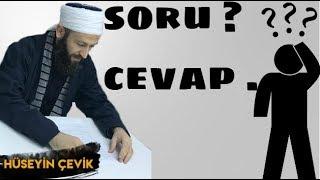 Merak edilen ilmi sorular ve cevapları ? Reddiyeler 14.04.2019  Hüseyin ÇEVİK