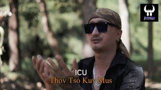 ICU - Thov Tso Kuv Mus Cover