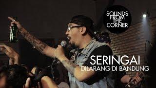 Seringai - Dilarang Di Bandung  Sounds From The Corner Live #2