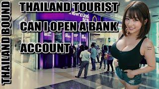 GUIDE FOR TOURISTS OPENING A BANK ACCOUNT IN THAILAND