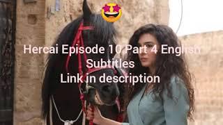 Hercai Episode 10 Part 4 English Subtitles
