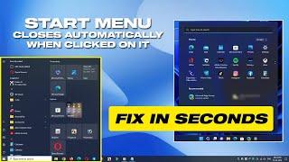 Fix Start Menu Automatically Closing When Clicked In Windows 10 11