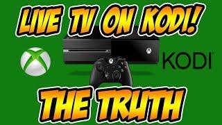 How to get LIVE TV on XBOX ONE KODI - The Truth