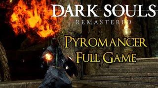 Dark Souls Remastered Pyromancer Exploration Walkthrough