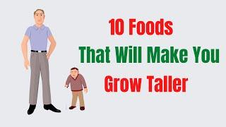 Best Foods To Eat To Grow Taller - Grow Taller Stretches