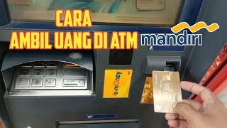 Cara Mudah Tarik Tunai di Mesin ATM Mandiri