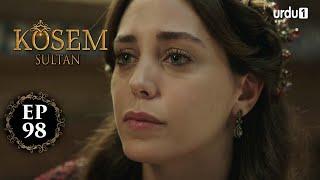 Kosem Sultan  Episode 98  Turkish Drama  Urdu Dubbing  Urdu1 TV  12 February 2021