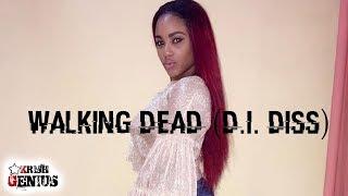 Ishawna - Walking Dead Danielle D.I. & Dancehall Queen Carlene Diss September 2017