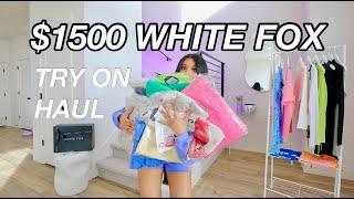 UM.. $1500 WHITE FOX TRY ON HAUL? Im crying lol  honeybobabear