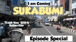 Episode 100 RIBU SUBSCRIBER - Perjalanan Jalan ke Sukabumi feat Aku Berbagi