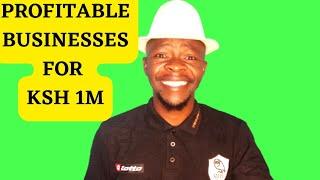 5 MOST PROFITABLE BUSINESSES FOR KSH 1000000+ in KENYA #nairobi #goodjoseph