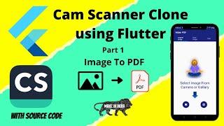 cam scanner clone using flutter   doc scanner using flutter with source code  part 1
