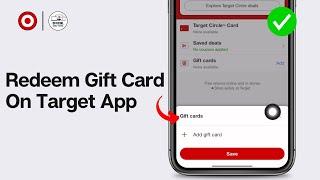 How To Redeem Gift Card On Target App 2024 Full Guide