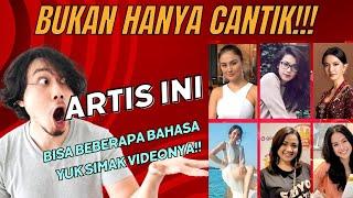 Bukan Hanya Cantik 6 Artis ini ternyata jago Bahasa Asing #fyp #artist