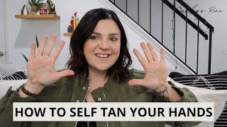 HOW TO SELF TAN YOUR HANDS  QUICK AND EASY TIPS BY A PRO SPRAY TAN ARTIST