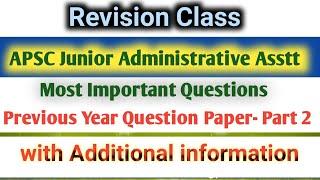 Previous Year Paper-APSC JAA ExamPart 2Special class for Assam Direct Recruitment Exam 2022