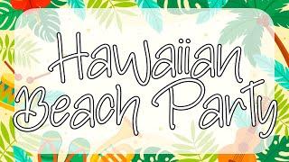 Hawaiian Beach Party  Hawaiian Beach Party