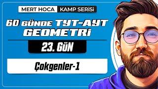 Çokgenler-1  60 Günde TYT-AYT Geometri Kampı  23.Gün  2023  #geometri