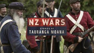 NZ Wars Stories of Tauranga Moana  Documentary  RNZ