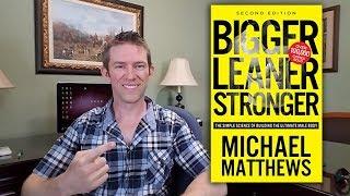 Bigger Leaner Stronger Book Review