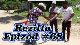 Rezilta Episode #68 •Dema-Ton Tine-Mia-Lala-Tibouksen-Stella-Deblozay-Steeve-Kedji-Sisi-Paga