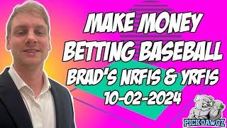 Winning NRFIs Today Wednesday 10224 -  MLB Predictions & Picks  Brads NRFIs & YRFIs