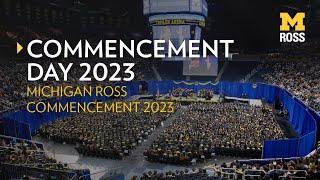 Michigan Ross Commencement Day 2023